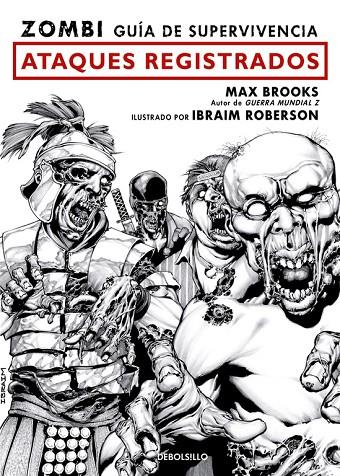 ZOMBI. GUÍA DE SUPERVIVENCIA. ATAQUES REGISTRADOS | 9788499086408 | BROOKS, MAX