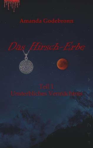 UNSTERBLICHES VERMÄCHTNIS | 9783749481781 | GODEBRONN, AMANDA