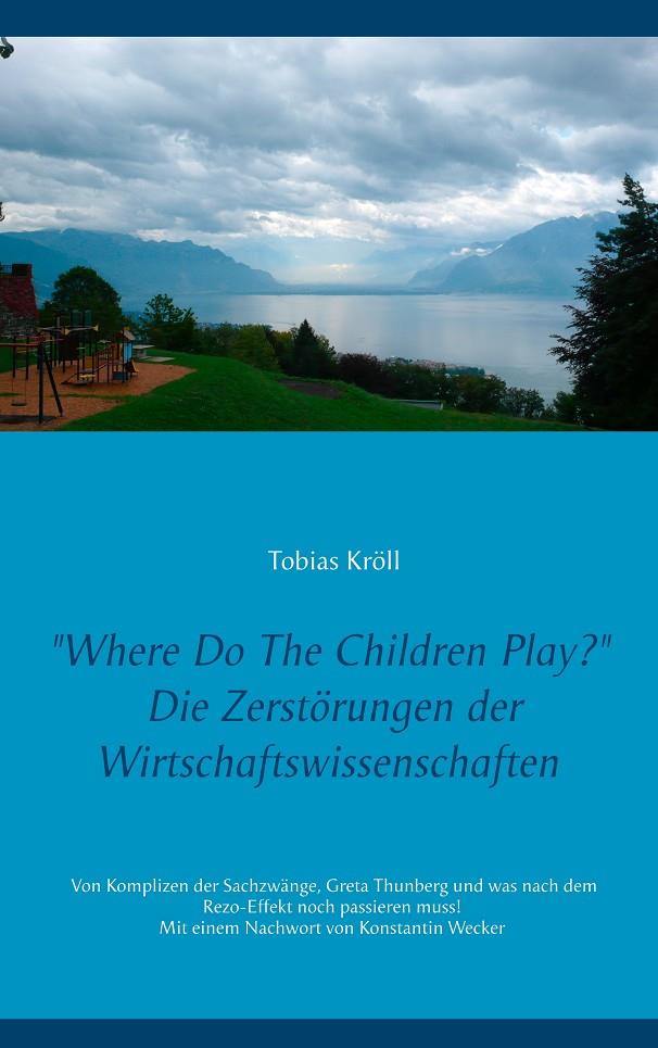 WHERE DO THE CHILDREN PLAY? | 9783746056661 | KROLL, TOBIAS