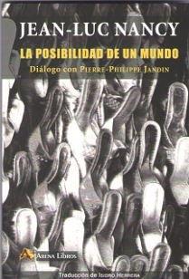 POSIBILIDAD DE UN MUNDO, LA | 9788415757450 | NANCY, JEAN-LUC