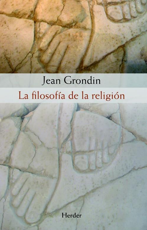 FILOSOFÍA DE LA RELIGIÓN, LA | 9788425426551 | GRONDIN, JEAN