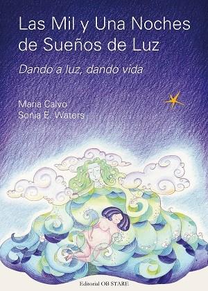 1001 NOCHES DE SUEÑOS DE LUZ, LAS | 9788493752699 | CALVO, MARÍA / WATERS, SONIA E.