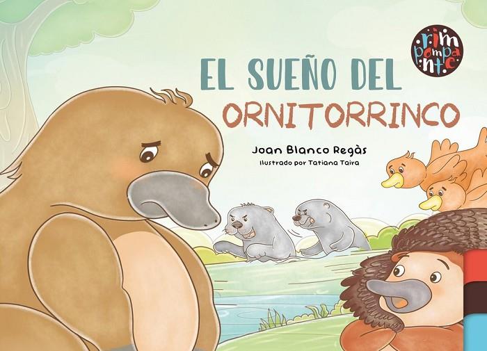 SUEÑO DEL ORNITORRINCO, EL | 9791387616359 | BLANCO REGAS, JOAN