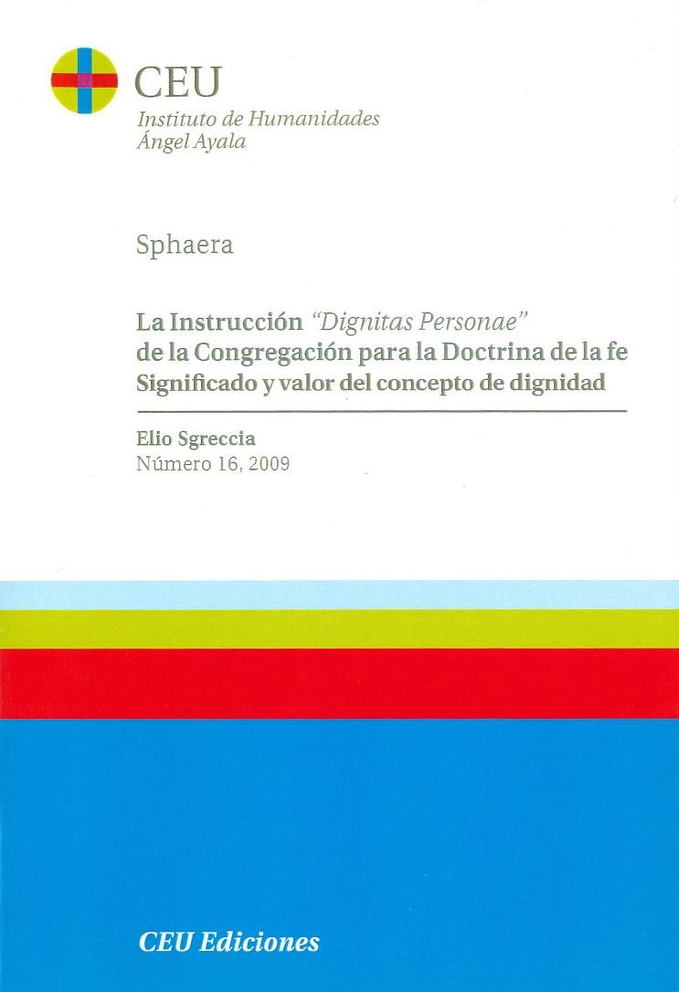 INSTRUCCIÓN "DIGNITAS PERSONAE" DE LA CONGREGACIÓN PARA LA DOCTRINA DE LA FE, LA | 9788492456918 | SGRECCIA, ELIO