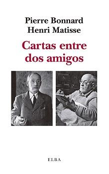 CARTAS ENTRE DOS AMIGOS | 9788412200911 | MATISSE, HENRI