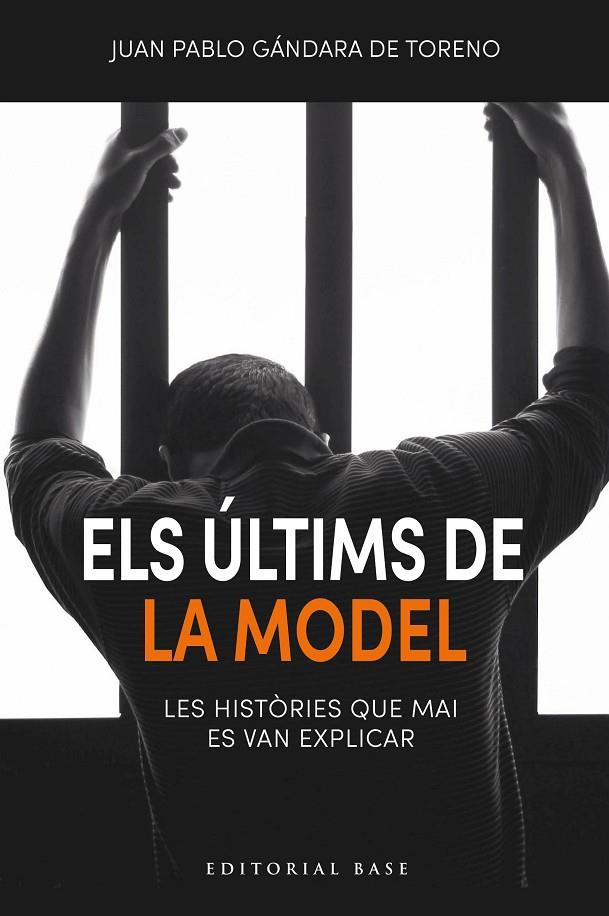 ÚLTIMS DE LA MODEL, ELS. LES HISTÒRIES QUE MAI ES VAN EXPLICAR | 9791387728106 | DE GÁNDARA DE TORENO, JUAN PABLO