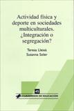 ACTIVIDAD FISICA Y DEPORTE EN SOCIEDADES MULTICULTURALES | 9788496108127 | LLEIXÀ / SOLER