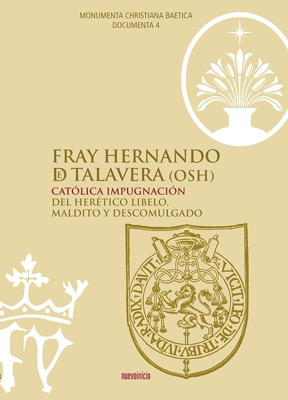 CATOLICA IMPUGNACION DEL HERETICO LIBELO MALDITO Y DESCOMULGADO | 9788412051490 | DE TALAVERA, FRAY HERNANDO