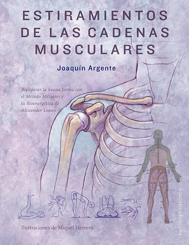 ESTIRAMIENTOS DE LAS CADENAS MUSCULARES | 9788491114840 | ARGENTE, JOAQUIN