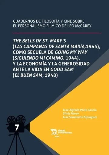 BELLS OF ST. MARY'S (LAS CAMPANAS DE SANTA MARÍA, 1945), THE | 9788410817869 | MARCO, GINES SANTIAGO / PERIS-CANCIO, JOSÉ-ALFREDO / SANMARTÍN ESPLUGUES, JOSÉ