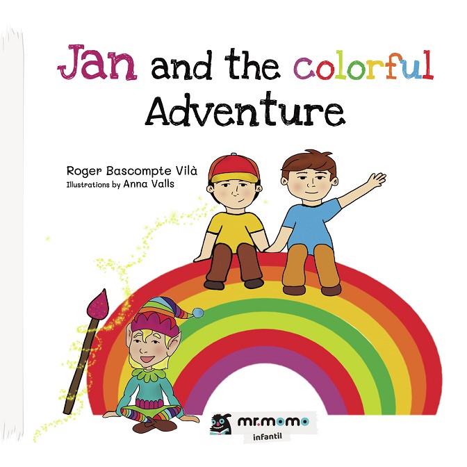 JAN AND THE COLORFUL ADVENTURE | 9788419762443 | BASCOMPTE, ROGER
