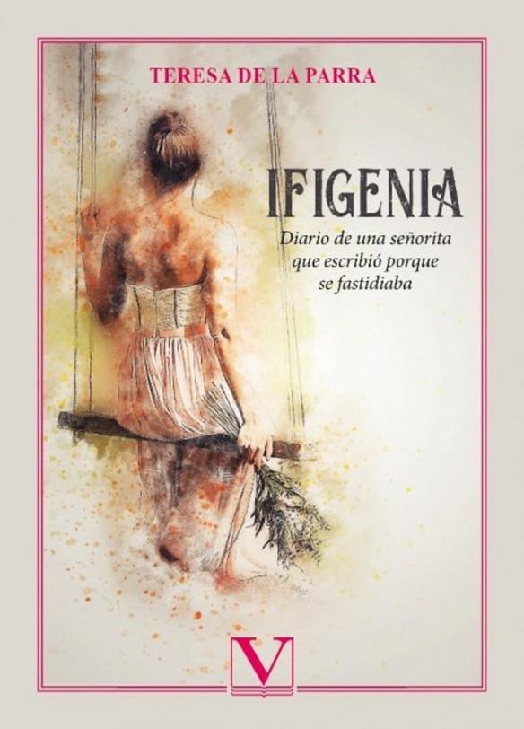 IFIGENIA | 9788413377698 | DE LA PARRA, TERESA
