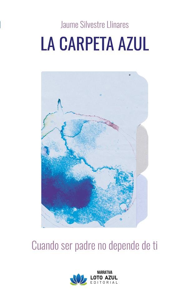 CARPETA AZUL, LA | 9791387838188 | SILVESTRE LLINARES, JAUME