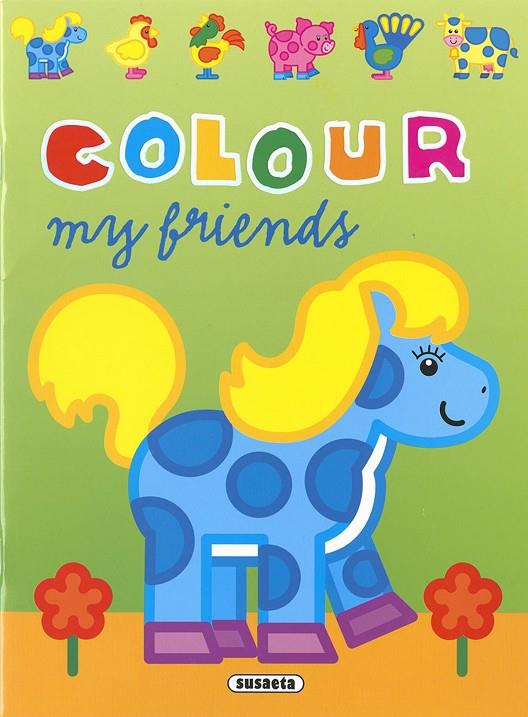 COLOUR MY FRIEND | 9788467782745 | BUSQUETS, JORDI