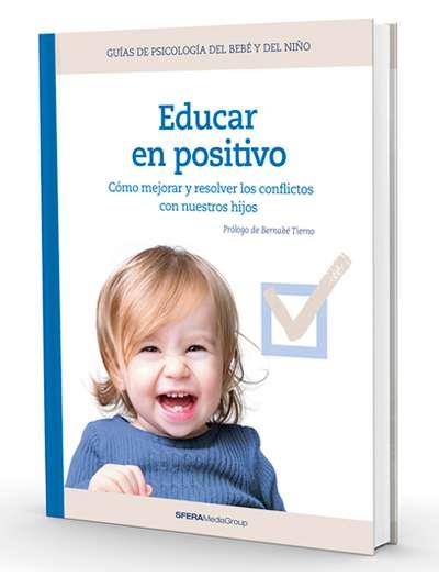 EDUCAR EN POSITIVO. CÓMO MEJORAR Y RESOLVER LOS CONFLICTOS CON NUESTROS HIJOS | 9788496732322 | ROMO, EDURNE / RUIZ, ELENA