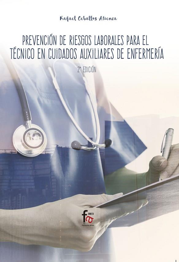 PREVENCIÓN DE RIESGOS LABORALES PARA EL TÉCNICO EN CUIDADOS | 9788413011561 | CEBALLOS ATIENZA, RAFAEL