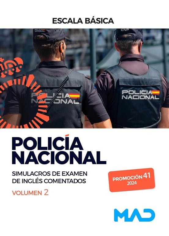 POLICIA NACIONAL ESCALA BASICA. PROMOCION 41. SIMULACROS DE EXAMEN DE INGLÉS COMENTADOS VOL. 2 | 9788414278345 | MARTOS CARMONA, ALBA