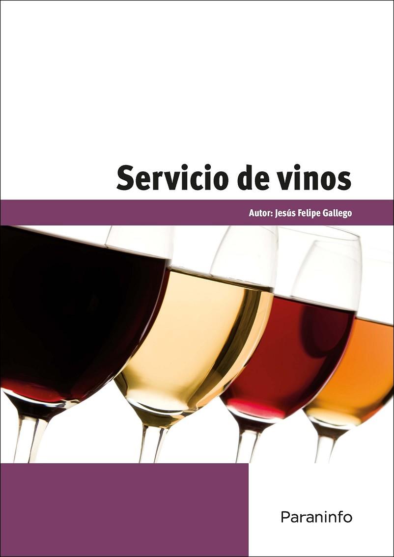 SERVICIO DE VINOS | 9788428332903 | FELIPE GALLEGO, JESÚS