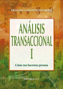 ANALISIS TRANSACCIONAL I | 9788498421088 | MASSÓ CANTARERO, FRANCISCO