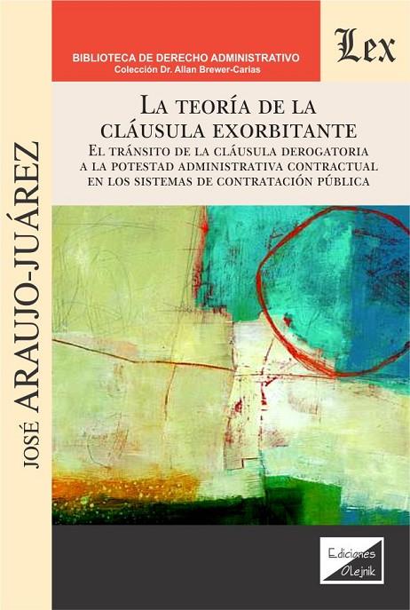 TEORIA DE LA CLAUSULA EXORBITANTE, LA | 9789563928990 | ARAUJO-JUAREZ, JOSE