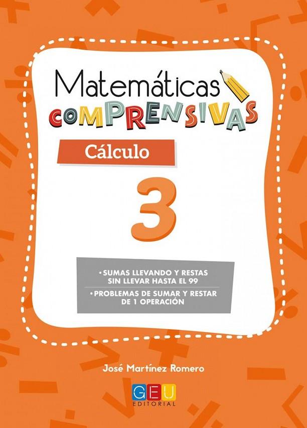 MATEMÁTICAS COMPRENSIVAS. CÁLCULO 3 | 9788417201654 | MARTÍNEZ ROMERO, JOSÉ