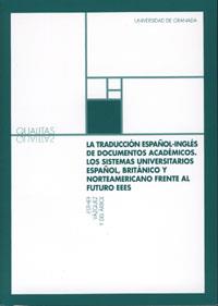 TRADUCCIÓN ESPAÑOL-INGLÉS DE DOCUMENTOS ACADÉMICOS, LA | 9788433846389 | VÁZQUEZ Y DEL ÁRBOL, E.