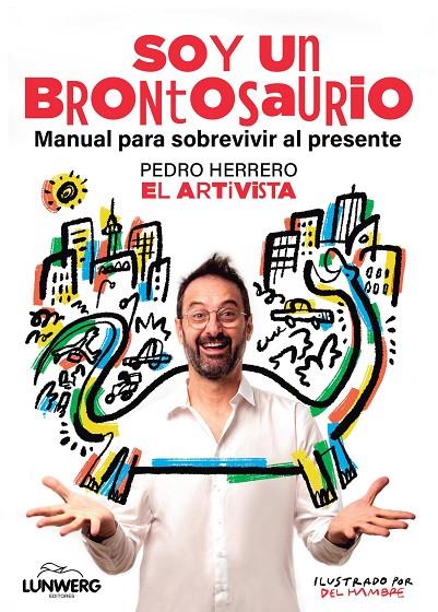SOY UN BRONTOSAURIO | 9791387761646 | PEDRO HERRERO (EL ARTIVISTA)