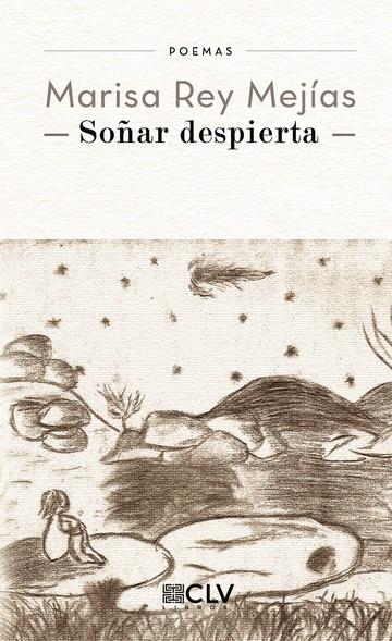 SOÑAR DESPIERTA | 9788416849130 | REY MEJÍAS, MARISA