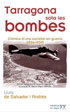 TARRAGONA SOTA LES BOMBES | 9788497911450 | SALVADOR, LLUIS