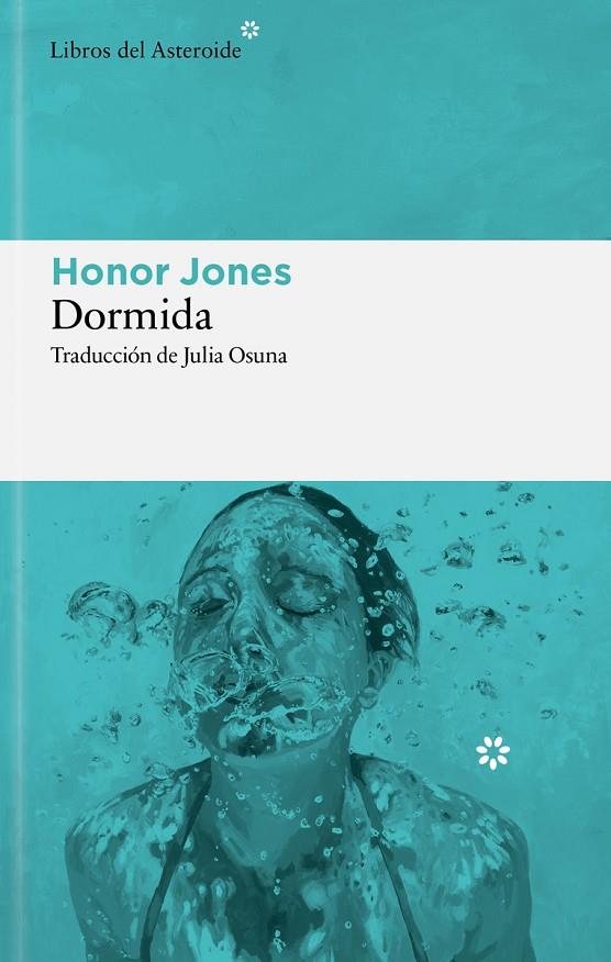 DORMIDA | 9788410178960 | JONES, HONOR