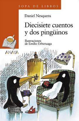 DIECISIETE CUENTOS Y DOS PINGÜINOS | 9788420700175 | NESQUENS, DANIEL / URBERUAGA, EMILIO