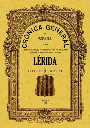 CRÓNICA DE LA PROVINCIA DE LÉRIDA | 9788497617901 | BLANCH, ENRIQUE