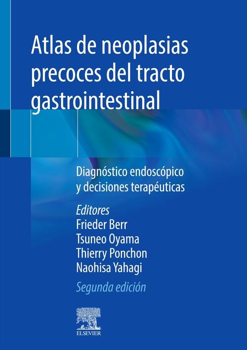 ATLAS DE NEOPLASIAS PRECOCES DEL TRACTO GASTROINTESTINAL | 9788491137825