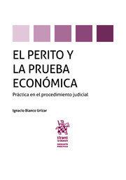 PERITO Y LA PRUEBA ECONOMICA, EL | 9788491908524 | BLANCO URIZAR, IGNACIO