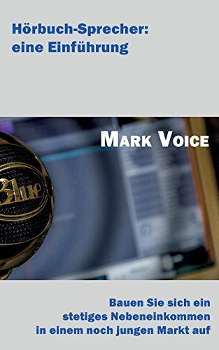 HORBUCH-SPRECHER: EINE EINFUHRUNG | 9783746032573 | VOICE, MARK