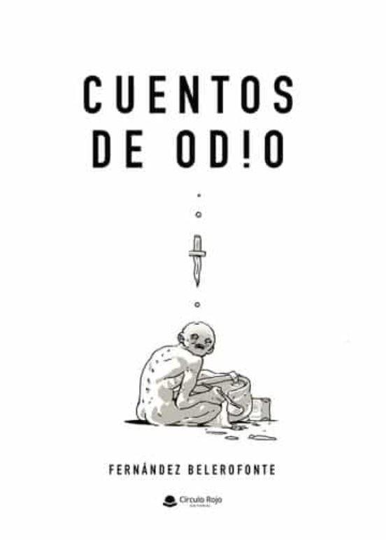 CUENTOS DE ODIO | 9788411378475 | BELEROFONTE, FERNÁNDEZ