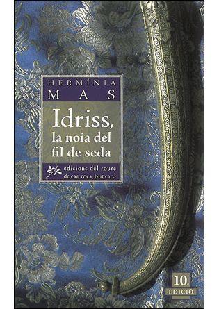 IDRISS LA NOIA DEL FIL DE SEDA | 9788461155170 | MAS, HERMINIA