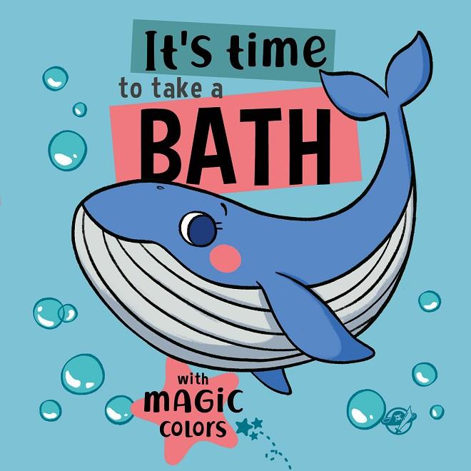 IT'S TIME TO TAKE A BATH | 9788419898012 | TEBA, ALICIA