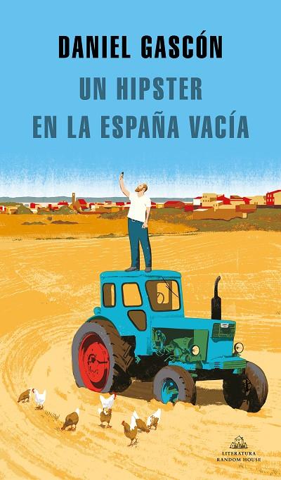 HIPSTER EN LA ESPAÑA VACÍA, UN | 9788439737575 | GASCÓN RODRÍGUEZ, DANIEL
