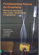 FUNDAMENTOS FÍSICOS DA ENXEÑERÍA. MANUAL DE LABORATORIO PARA ONDAS, ELECTRICIDADE E MAGNETISMO | 9788481584684 | FERNÁNDEZ DOVAL, ÁNGEL MANUEL / Y OTROS