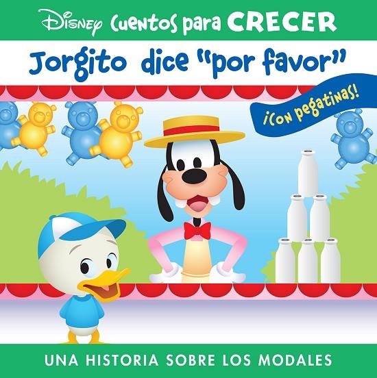 JORGITO DICE POR FAVOR. DISNEY CUENTOS PARA CRECER | 9781503764972 | DISNEY