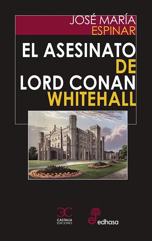 ASESINATO DE LORD CONAN WHITEHALL, EL | 9788497408615 | ESPINAR, JOSÉ MARÍA