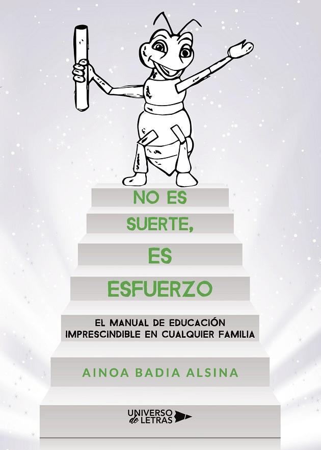 NO ES SUERTE, ES ESFUERZO | 9788417740665 | BADIA ALSINA, AINHOA