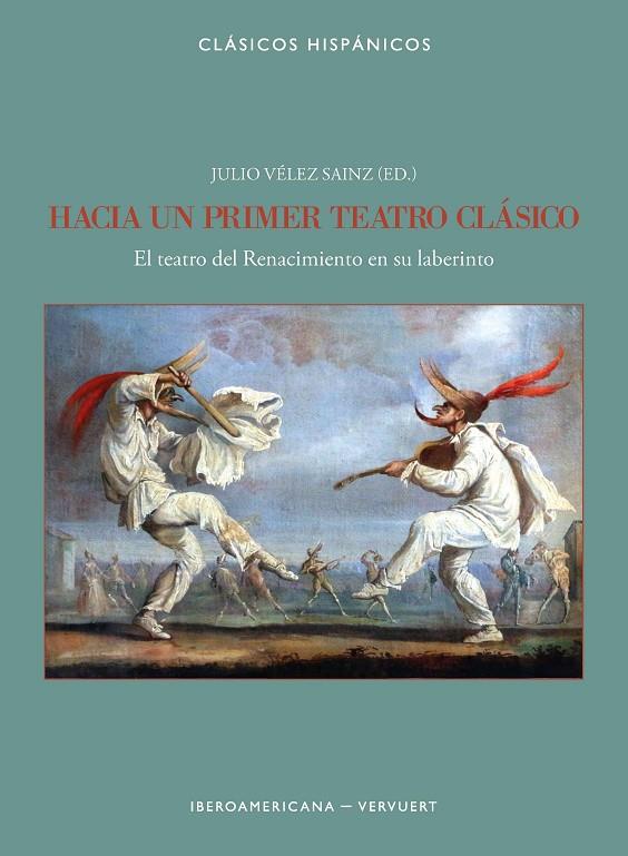 HACIA UN PRIMER TEATRO CLÁSICO | 9788491921059
