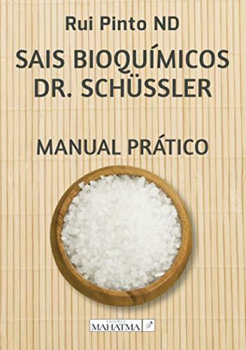 SAIS BIOQUÍMICOS - DR. SCHÜSSLER | 9789898865212 | PINTO, RUI