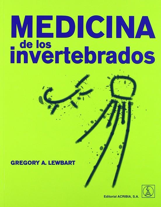 MEDICINA DE LOS INVERTEBRADOS | 9788420011554 | LEWBART, GREGORY A.