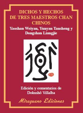 DICHOS Y HECHOS DE TRES MAESTROS CHAN CHINOS | 9788478133529 | WEIYAN, YAOSHAN