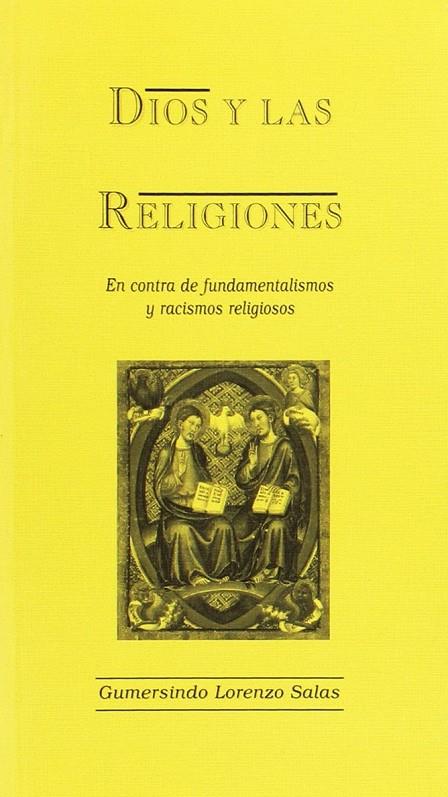 DIOS Y LAS RELIGIONES | 9788493053932 | LORENZO SALAS, GUMERSINDO