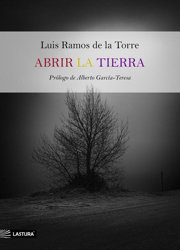 ABRIR LA TIERRA | 9791399077056 | RAMOS DE LA TORRE, LUIS