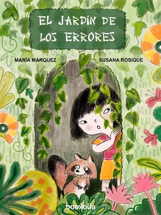 JARDÍN DE LOS ERRORES, EL | 9791387702199 | MARQUEZ, MARIA / ROSIQUE, SUSANA